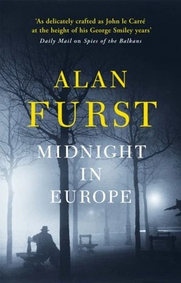 MIDNIGHT IN EUROPE By Alan Furst (Paperback / softback) (9780753829004)
