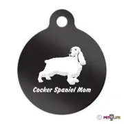 Cocker Spaniel Mom Engraved Keychain Round Tag w/tab english Many Colors