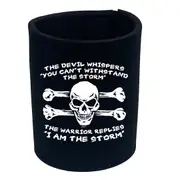 The Devil Whispers You Cant Withstand The Storm - Funny Novelty Stubby Holder
