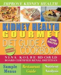 在飛比找博客來優惠-Kidney Health Gourmet: Diet Gu