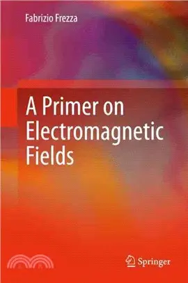 A Primer on Electromagnetic Fields