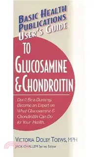 在飛比找三民網路書店優惠-User's Guide to Glucosamine an