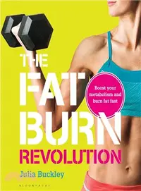 在飛比找三民網路書店優惠-The Fat Burn Revolution ― Boos