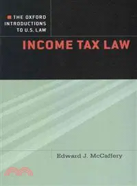 在飛比找三民網路書店優惠-Income Tax Law ─ Exploring the