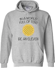 [UGP Campus Apparel] in A World Full of Tens, Be an Eleven - Stranger of Things Hoodie