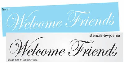Joanie Stencil Welcome Friends Script font Family Home Cottage Prim Art Signs
