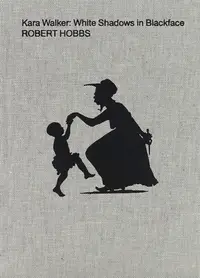 在飛比找誠品線上優惠-Kara Walker: White Shadows in 