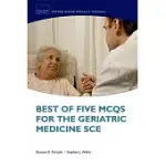 BEST OF FIVE MCQS FOR THE GERIATRIC MEDICINE SCE