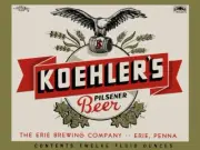Koehler's Beer- Erie, Pennsylvania NEW Metal Sign 24"x30" USA STEEL XL Size 7 lb
